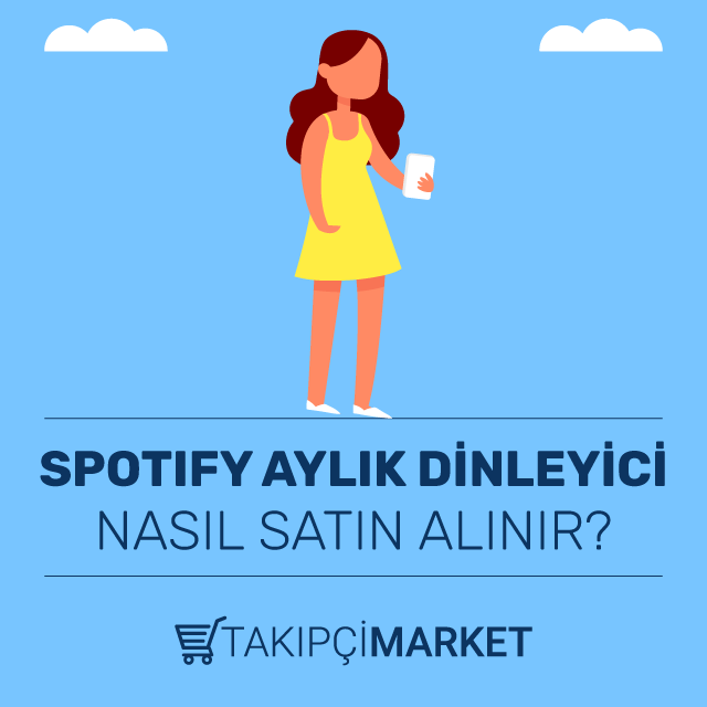 spotify aylık dinleyici nasıl satın alınır