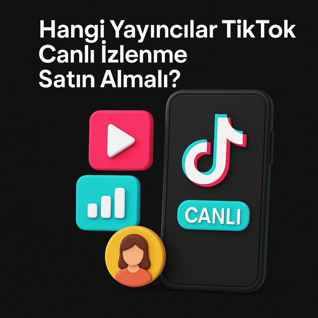 3D görsel: Hangi yayıncıların TikTok canlı izlenme satın alması gerektiğini vurgulayan tasarım; kullanıcı avatarı, oynat simgesi, istatistik ikonu ve canlı yayın etiketiyle birlikte.