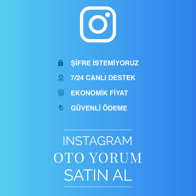 instagram oto yorum satın al