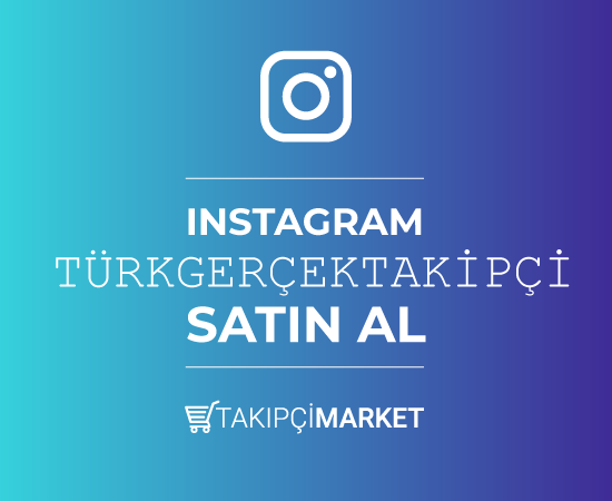 instagram türk gerçek takipçi