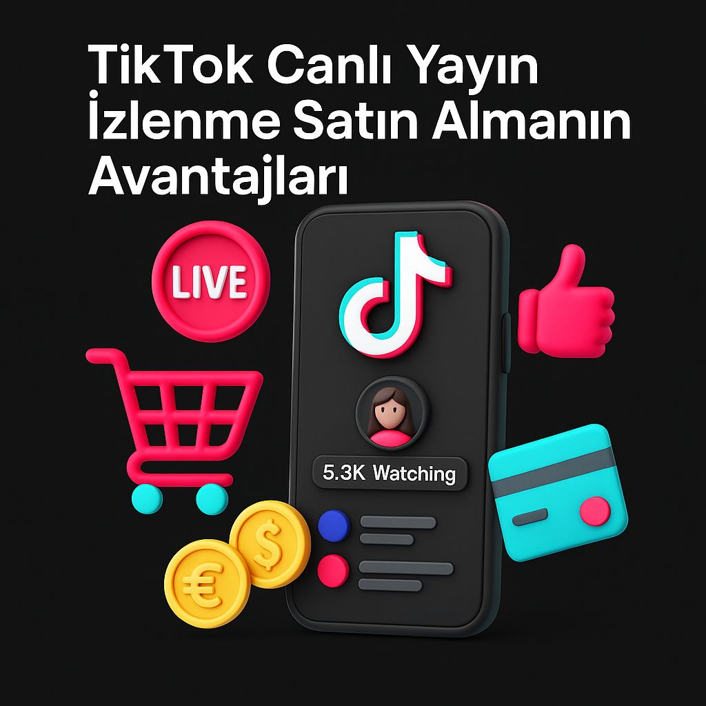 3D görsel: TikTok Canlı Yayın izlenme satın almanın avantajlarını anlatan farklı kompozisyon; alışveriş sepeti, kredi kartı, beğeni simgesi ve izleyici sayısıyla desteklenmiş.