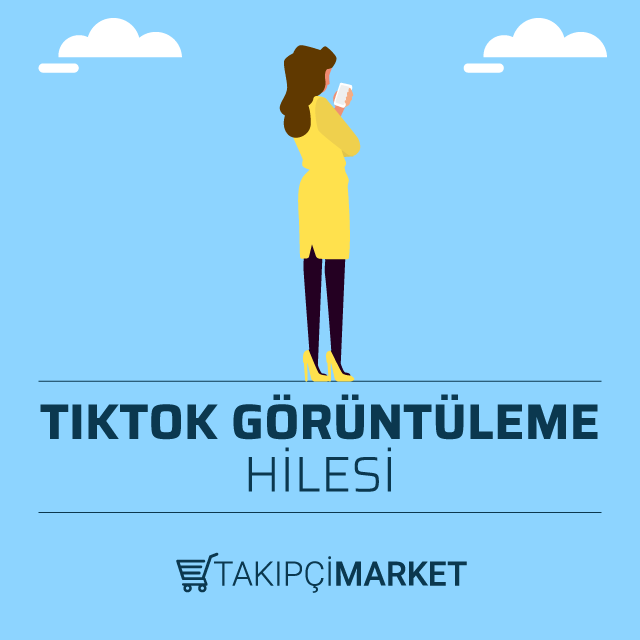 tiktok gorütntüleme hilesi