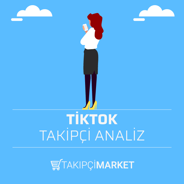 TikTok Takipçi Analiz