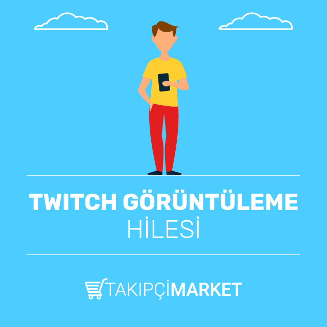 twitch görüntüleme hilesi